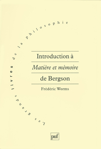 Introduction à Matière et mémoire de Bergson