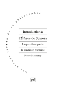 INTRODUCTION A L'ETHIQUE DE SPINOZA. 4E PARTIE