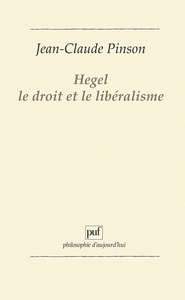 HEGEL, LE DROIT ET LE LIBERALISME