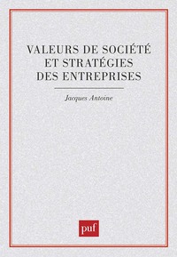 Valeurs de société et stratégies des entreprises