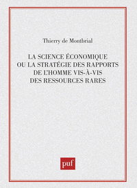 Science économique. Ou la stratégie des rapports de l'homme vis-à-vis des ressources rares. meth