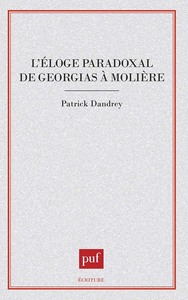 L'ELOGE PARADOXAL DE GORGIAS A MOLIERE