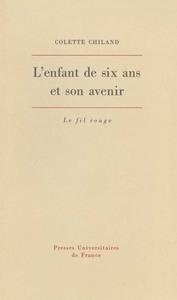 L'enfant de six ans et son avenir