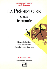 La préhistoire dans le monde