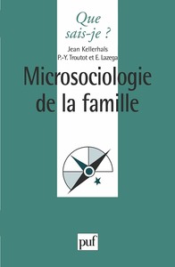 MICROSOCIOLOGIE DE LA FAMILLE