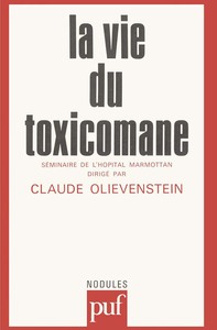 La vie du toxicomane