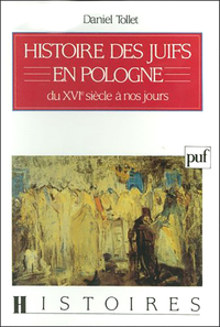 HISTOIRE DES JUIFS EN POLOGNE DU XVIE SIECLE A NOS JOURS