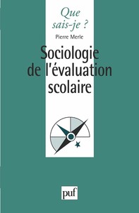 SOCIOLOGIE DE L'EVALUATION SCOLAIRE