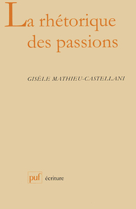 LA RHETORIQUE DES PASSIONS