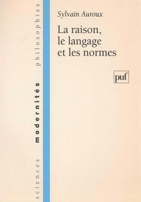 LA RAISON, LE LANGAGE ET LES NORMES - CLINIQUE DE LA CONSULTATION THERAPEUTIQUE