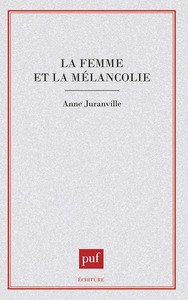 LA FEMME ET LA MELANCOLIE