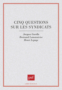 CINQ QUESTIONS SUR LES SYNDICATS