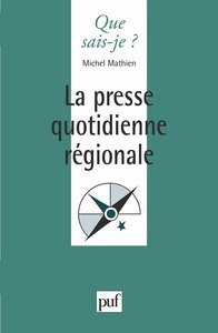 LA PRESSE QUOTIDIENNE REGIONALE