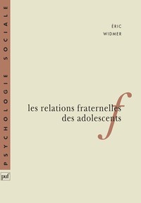 LES RELATIONS FRATERNELLES DES ADOLESCENTS