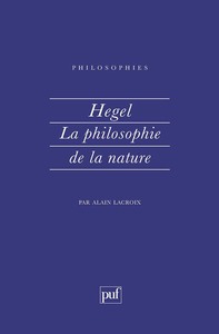 HEGEL. LA PHILOSOPHIE DE LA NATURE