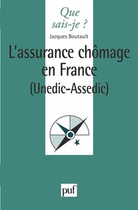 L'ASSURANCE CHOMAGE EN FRANCE, UNEDIC-USSEDIC