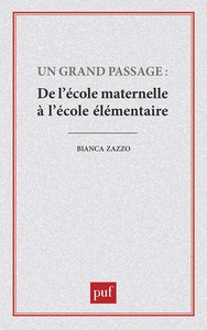 UN GRAND PASSAGE : DE L'ECOLE MATERNELLE A L'ECOLE ELEMENTAIRE