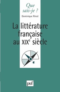 LA LITTERATURE FRANCAISE DU XIXE SIECLE