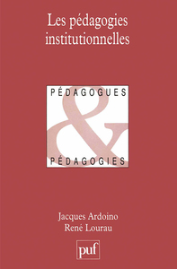 LES PEDAGOGIES INSTITUTIONNELLES