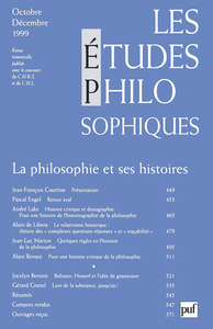 ETUDES PHILOSOPHIQUES 1999, N 4 - LA PHILOSOPHIE ET SES HISTOIRES