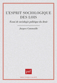 L'esprit sociologique des lois