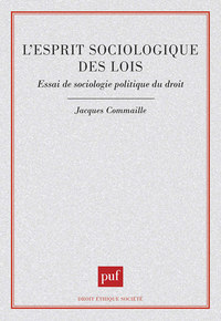 L'ESPRIT SOCIOLOGIQUE DES LOIS