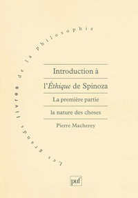 Introduction à l'éthique de Spinoza. 1re partie