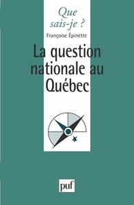 LA QUESTION NATIONALE AU QUEBEC