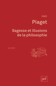 SAGESSE ET ILLUSIONS DE LA PHILOSOPHIE