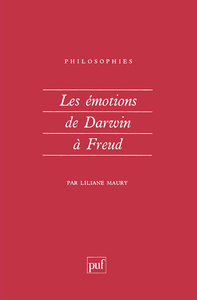 LES EMOTIONS DE DARWIN A FREUD