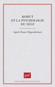 KOHUT ET LA PSYCHOLOGIE DU SELF