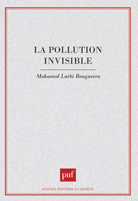 La pollution invisible