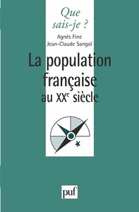 LA POPULATION FRANCAISE AU XXE SIECLE
