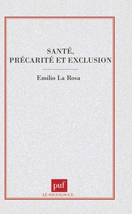 SANTE, PRECARITE ET EXCLUSION