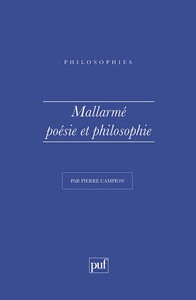 MALLARME. POESIE ET PHILOSOPHIE