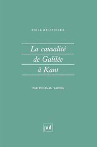 LA CAUSALITE DE GALILEE A KANT