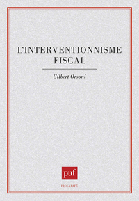 L'interventionnisme fiscal