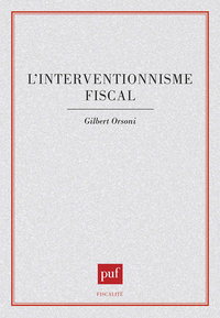 L'interventionnisme fiscal