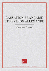 CASSATION FRANCAISE ET REVISION ALLEMANDE