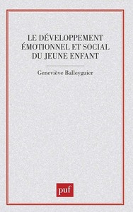 LE DEVELOPPEMENT EMOTIONNEL ET SOCIAL DU JEUNE ENFANT