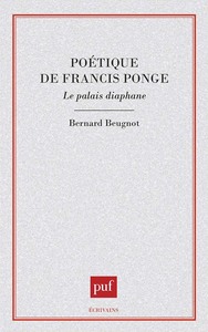 Poétique de Francis Ponge. Le palais diaphane