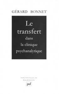 Le transfert dans la clinique psychanalytique
