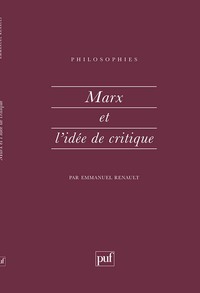 MARX ET L'IDEE DE CRITIQUE