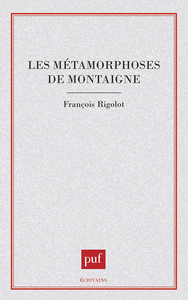 Les métamorphoses de Montaigne