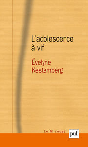 L'ADOLESCENCE A VIF