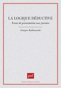 LA LOGIQUE DEDUCTIVE