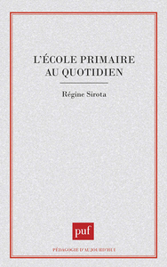 L'ECOLE PRIMAIRE AU QUOTIDIEN