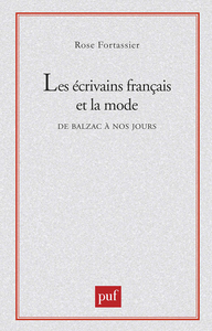 LES ECRIVAINS FRANCAIS ET LA MODE