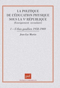 La politique de l'éducation physique sous la Ve République