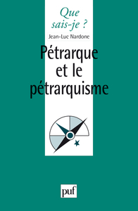 PETRARQUE ET LE PETRARQUISME